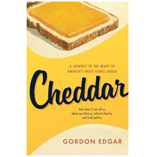 Book Club #4 & tasting, Exploring: Cheddar by Gordon Edgar  - November 4th, 2025