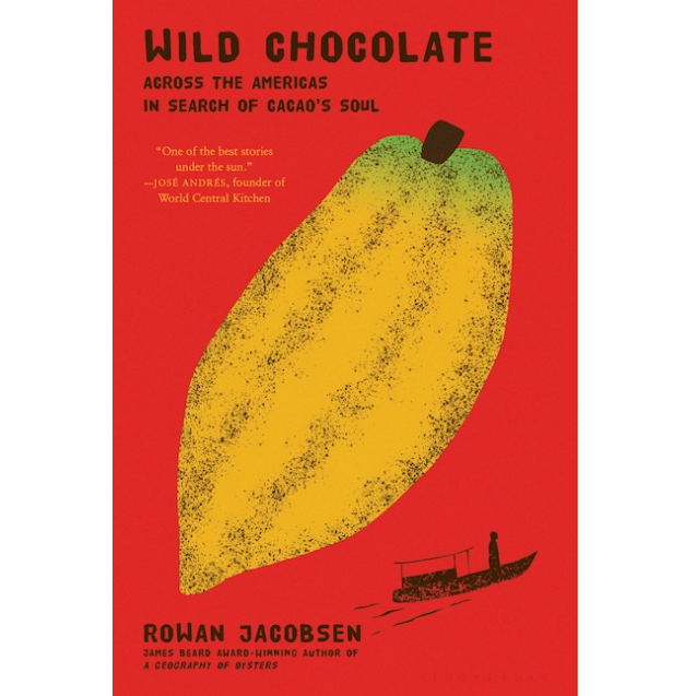 Mongers' Book Club and Tasting - March 2nd 3PM - Wild Chocolate by Rowan Jacobsen - Mongers' Provisions