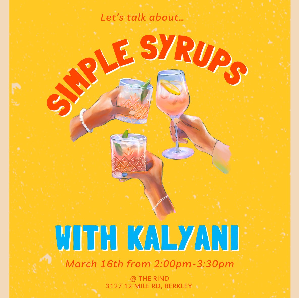 Simple Syrups Class w/ Kalyani - Mongers' Provisions